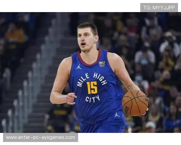 约基奇篮下强攻稳稳进账，掘金继续领先